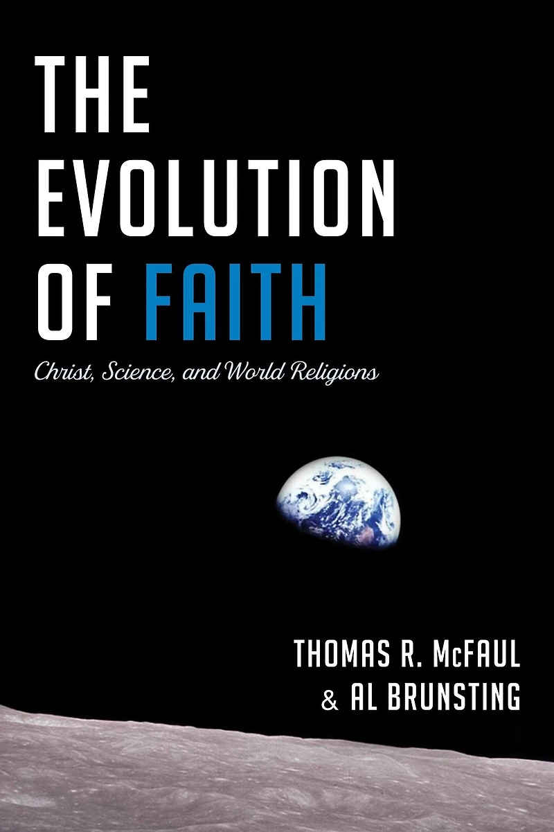 The Evolution of Faith: Christ, Science, and World Religions