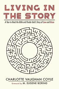Living in The Story: A Year to Read the Bible and Ponder God's Story of Love and Grace