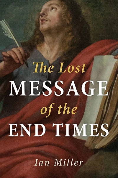 the Lost Message of End Times