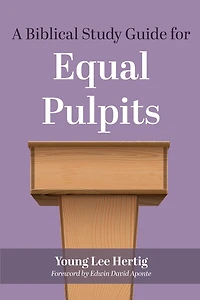 A Biblical Study Guide for Equal Pulpits