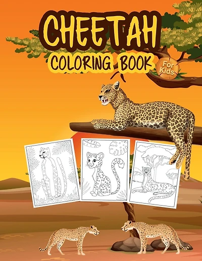 Cheetah Coloring Book for Kids: Great Cheetah Book for Boys, Girls and Kids