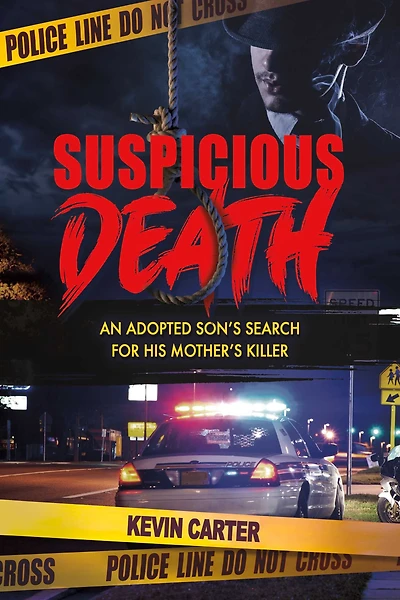 Suspicious Death: An Adopted Son's Search for His Mother's Killer
