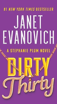 Dirty Thirty (Stephanie Plum Series #30)