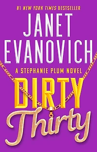 Dirty Thirty (Stephanie Plum Series #30)
