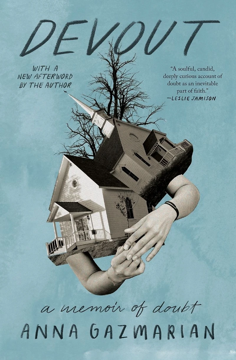 Devout: A Memoir of Doubt