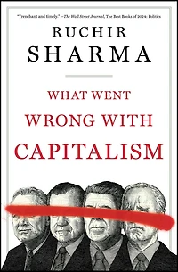 What Went Wrong with Capitalism