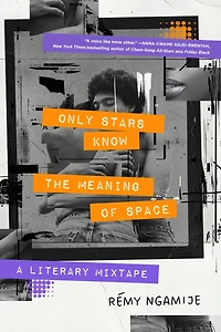 Only Stars Know the Meaning of Space: A Literary Mixtape