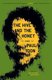 the Hive and Honey: Stories