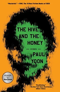 the Hive and Honey: Stories