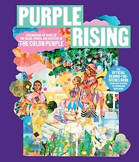 Purple Rising: Celebrating 40 Years of The Magic, Power, and Artistry Color