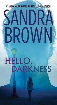 Hello, Darkness: A Novel