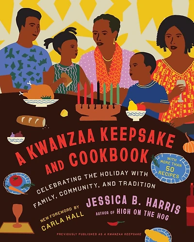 A Kwanzaa Keepsake and Cookbook: Celebrating the Holiday with Family, Community, Tradition