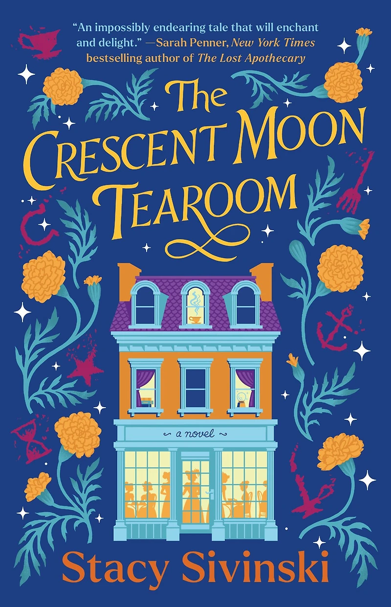 The Crescent Moon Tearoom: A Novel