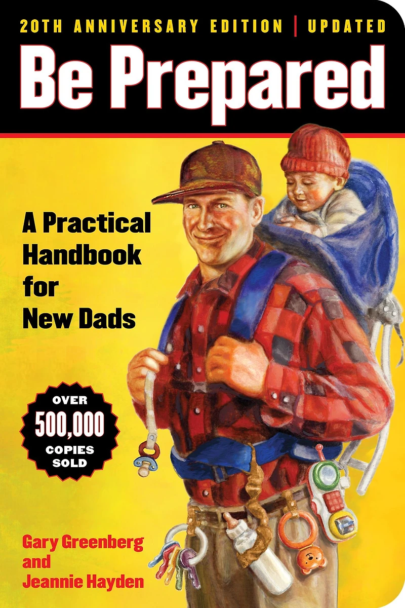 Be Prepared: A Practical Handbook for New Dads