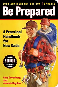 Be Prepared: A Practical Handbook for New Dads