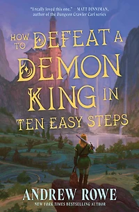 How to Defeat a Demon King Ten Easy Steps