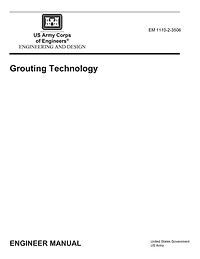 Engineering Manual EM 1110-2-3506 and Design: Grouting Technology