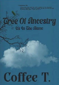 Tree Of Ancestry : It's In The Name