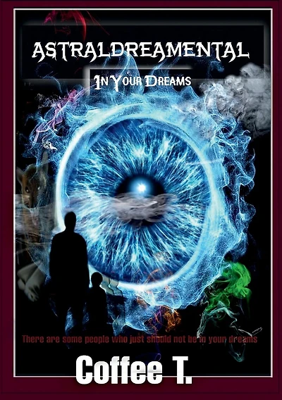 Astraldreamental: In Your Dreams
