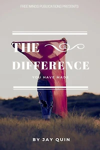 The Difference You Have Made