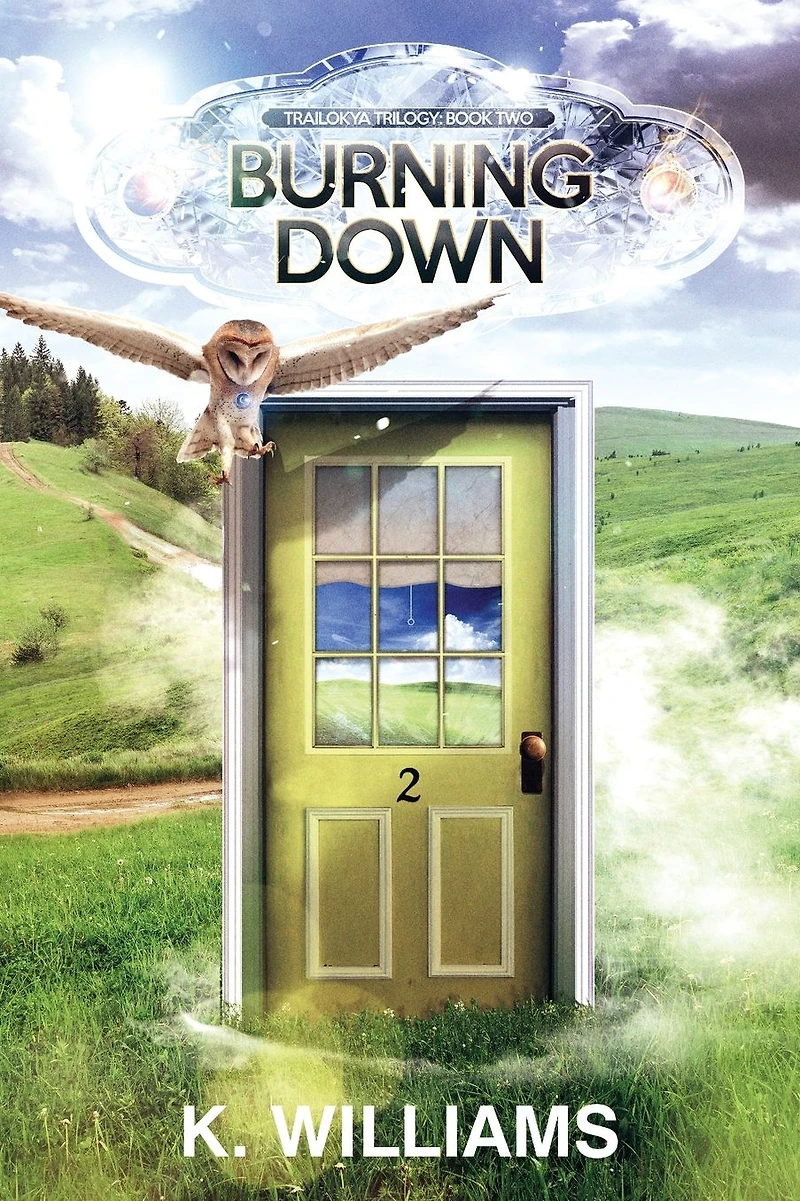 The Trailokya Trilogy, Book Two: Burning Down