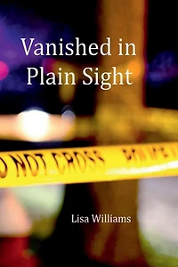 Vanished Plain Sight