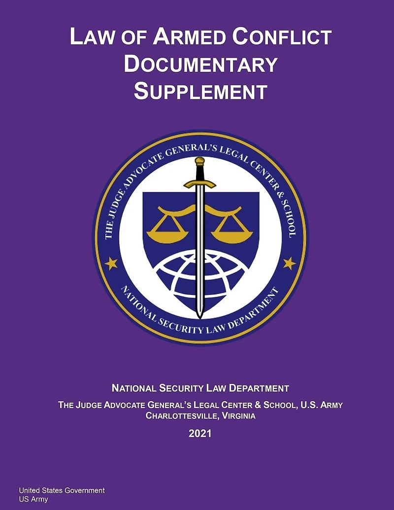 2021 Edition Law of Armed Conflict Documentary Supplement