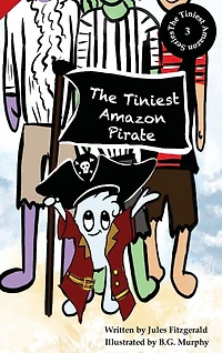 The Tiniest Amazon Pirate (They Series): Book 3 of Series Version)