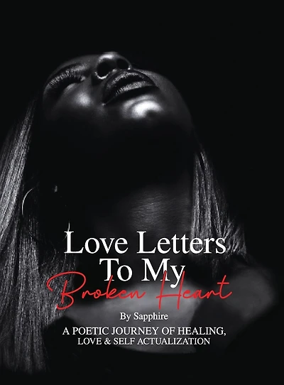 LOVE LETTERS TO MY BROKEN HEART