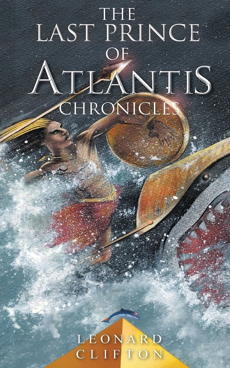 The Last Prince of Atlantis Chronicles