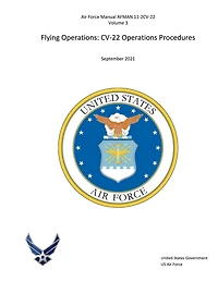Air Force Manual AFMAN 11-2CV-22, Volume 3 Flying Operations CV-22 Procedures September 2021