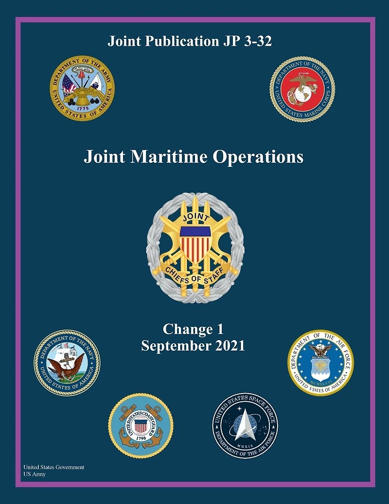 Joint Publication JP 3-32 Maritime Operations Change 1 September 2021