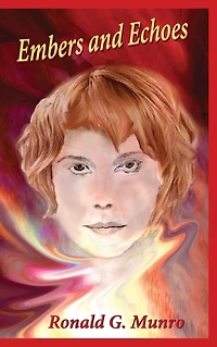 Embers and Echoes