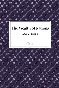 The Wealth of Nations (Publix Press)