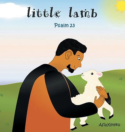 Little Lamb: Psalm 23