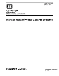 Engineering Manual EM 1110-2-3600 and Design: Management of Water Control Systems October 2017: