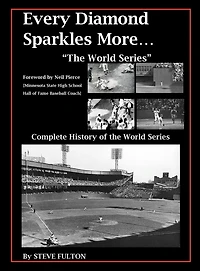 Every Diamond Sparkles More..."The World Series"
