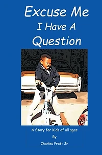 Excuse Me I Have A Question