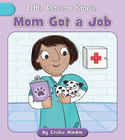 Mom Got a Job