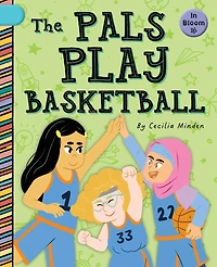 The Pals Play Basketball