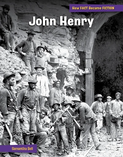John Henry: The Making of a Myth