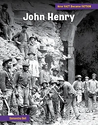John Henry: The Making of a Myth