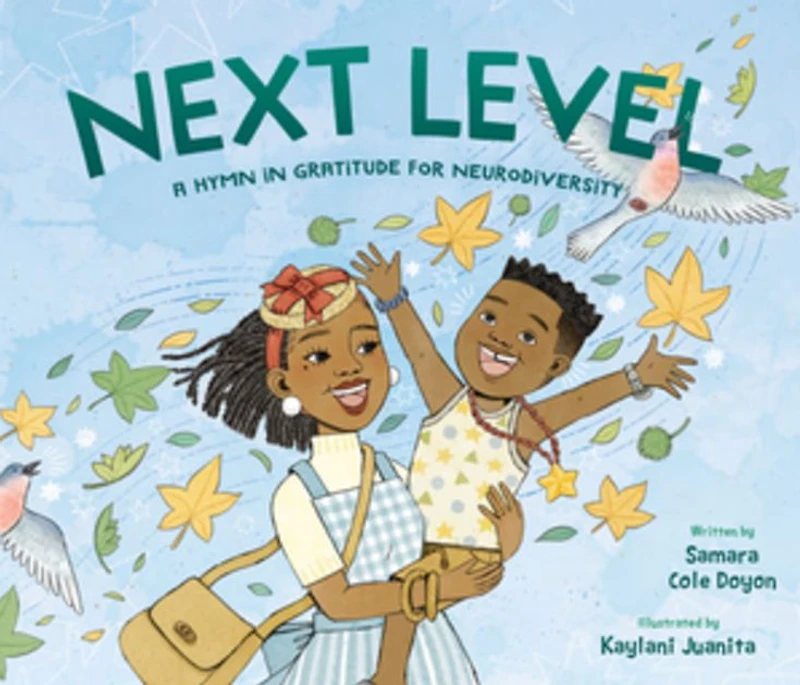 Next Level: A Hymn Gratitude for Neurodiversity
