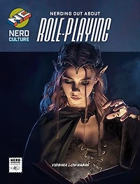 Nerding Out About Role-Playing