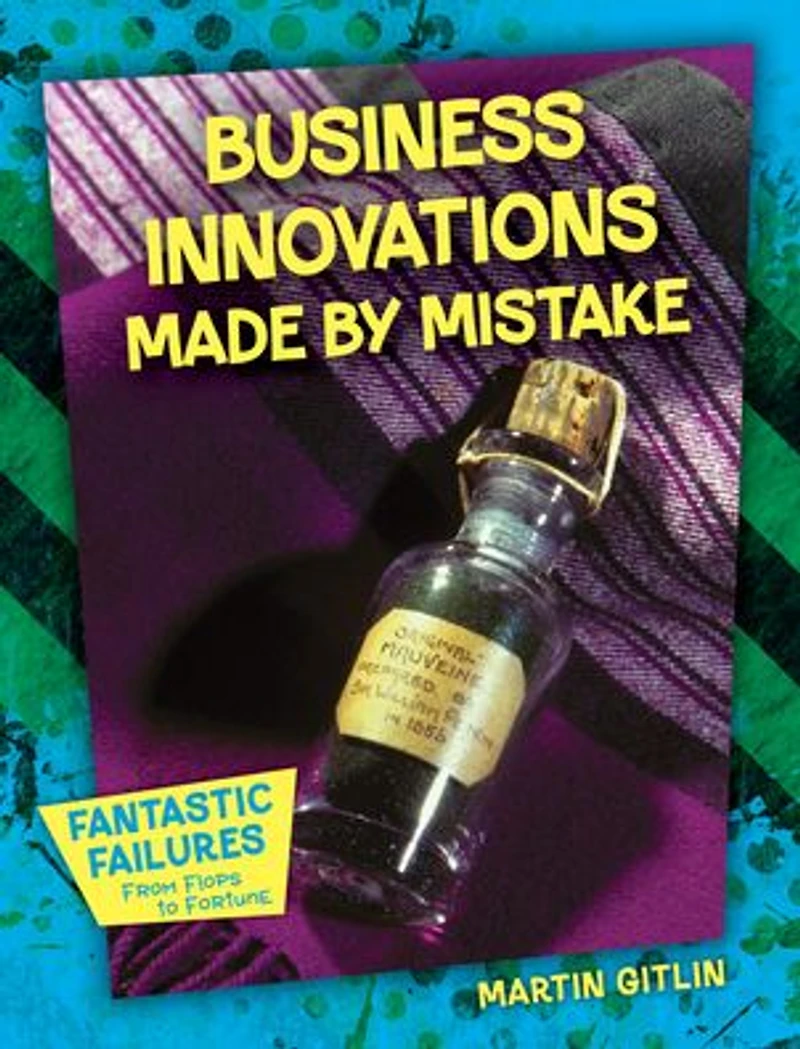 Business Innovations Made by Mistake