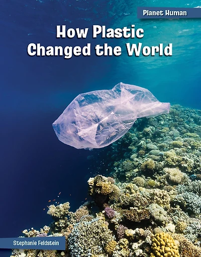 How Plastic Changed the World