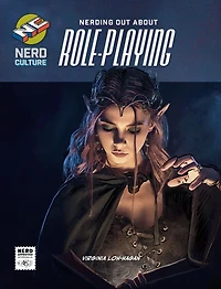 Nerding Out About Role-Playing