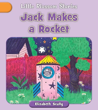 Jack Makes a Rocket