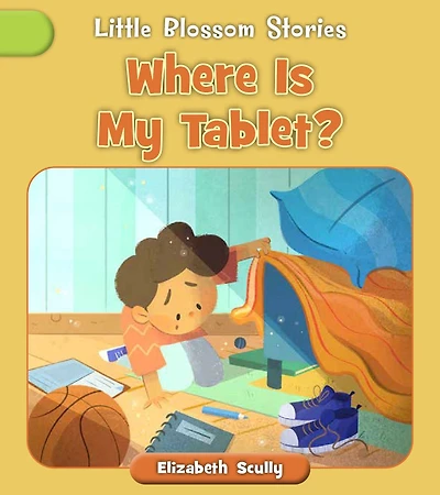 Where Is My Tablet?