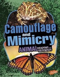 Camouflage and Mimicry: Animal Weapons Defenses